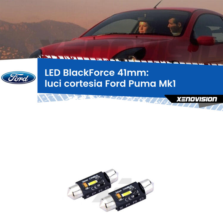 <strong>Luci Cortesia LED per Ford Puma</strong> Mk1 1997 - 2002. Coppia lampade <strong>C5W</strong> 41mm modello BlackForce canbus.
