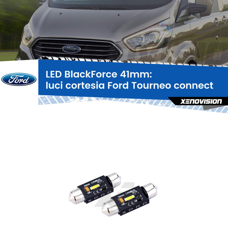 <strong>Luci Cortesia LED per Ford Tourneo connect</strong>  2002 - 2013. Coppia lampade <strong>C5W</strong> 41mm modello BlackForce canbus.