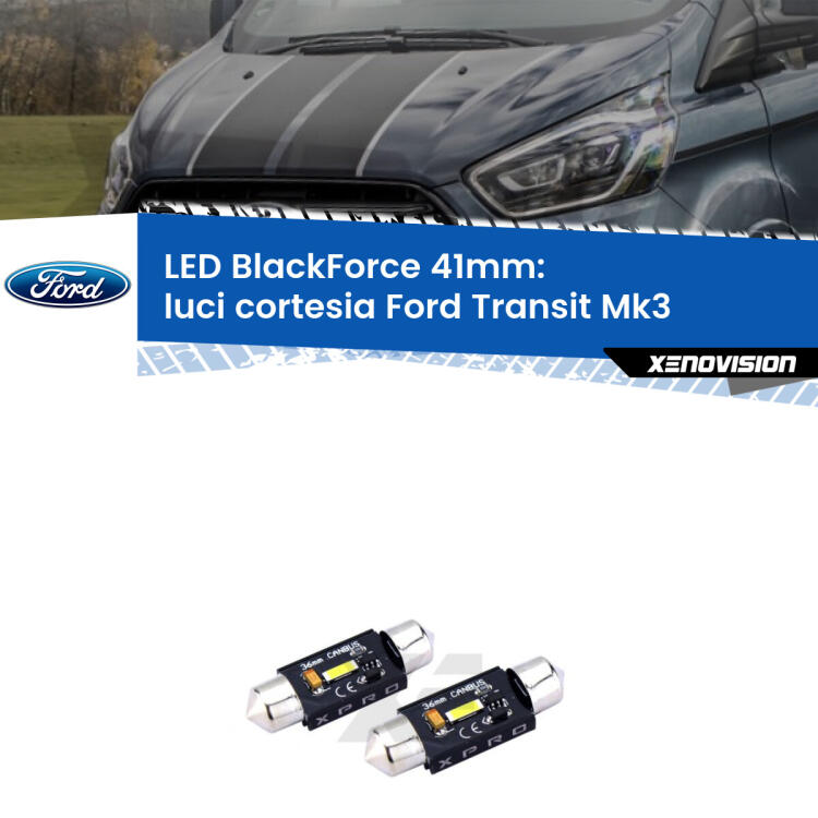 <strong>Luci Cortesia LED per Ford Transit</strong> Mk3 2000 - 2013. Coppia lampade <strong>C5W</strong> 41mm modello BlackForce canbus.