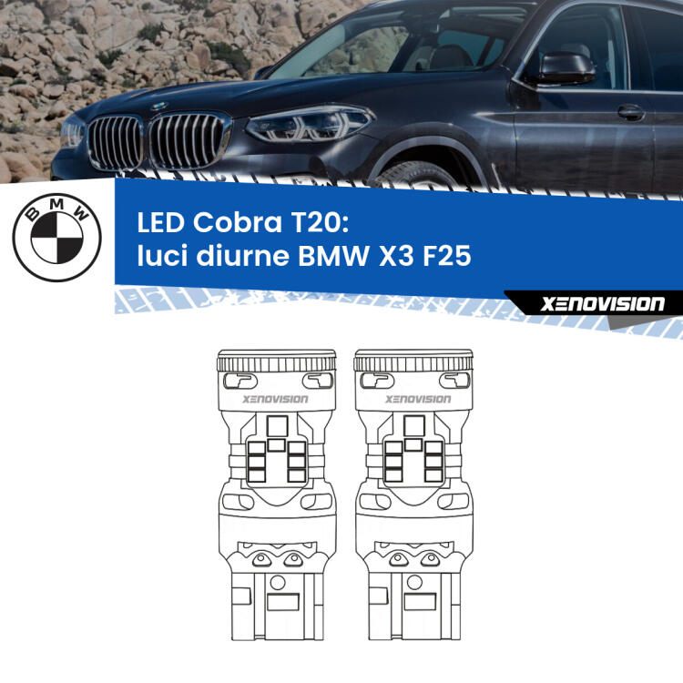 <strong>Luci diurne LED no-spie per BMW X3</strong> F25 2010 - 2016. Coppia lampade <strong>T20</strong> modello Cobra super-canbus, raffreddate a ventola.
