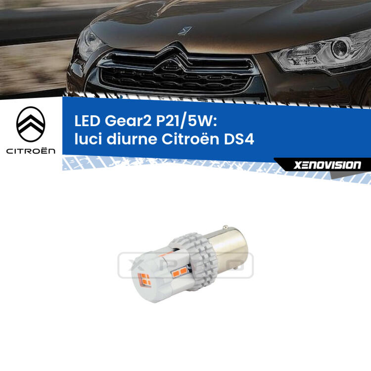 <strong>Luci diurne LED no-spie per Citroën DS4</strong>  2011 - 2015. Una lampada <strong>P21/5W</strong> modello Gear da Xenovision.
