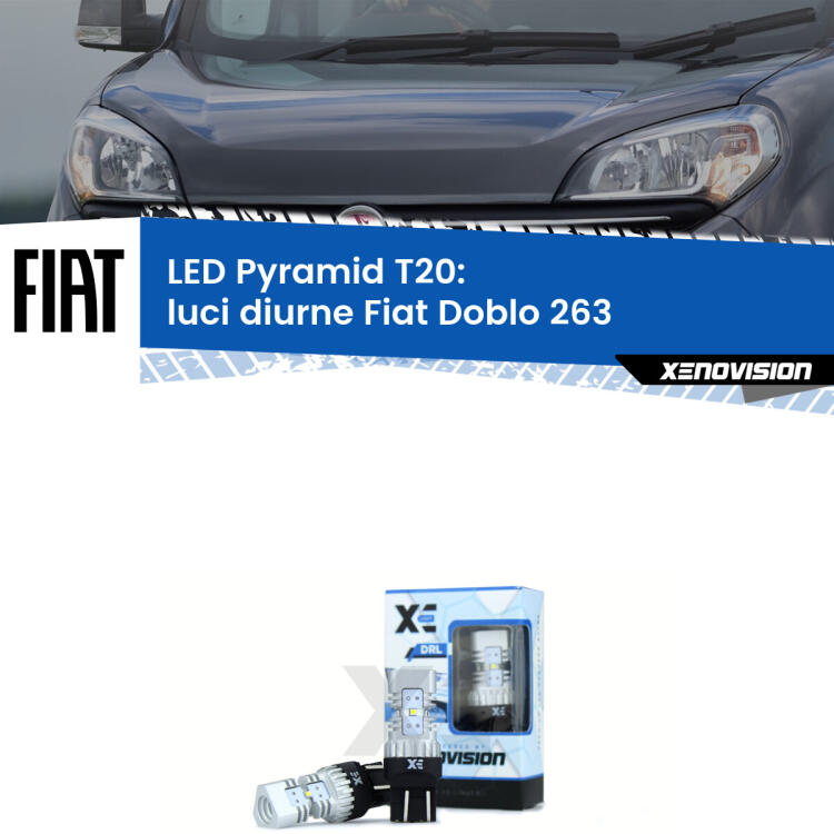 Coppia <strong>Luci diurne LED</strong> per Fiat <strong>Doblo 263</strong>  2010 - 2016. Lampadine premium <strong>T20</strong> ultra luminose e super canbus, modello Pyramid Xenovision.