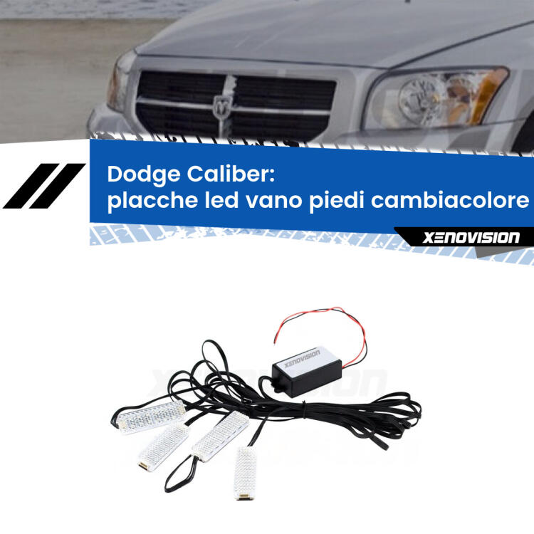 <strong>Kit placche LED cambiacolore vano piedi Dodge Caliber</strong>  2006 - 2011. 4 placche <strong>Bluetooth</strong> con app Android /iOS.