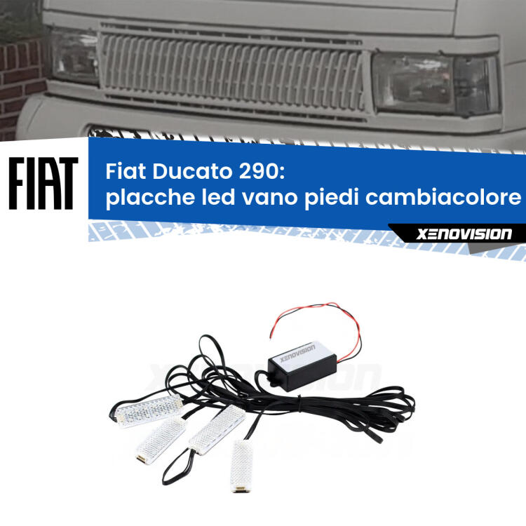 <strong>Kit placche LED cambiacolore vano piedi Fiat Ducato</strong> 290 1989 - 1994. 4 placche <strong>Bluetooth</strong> con app Android /iOS.
