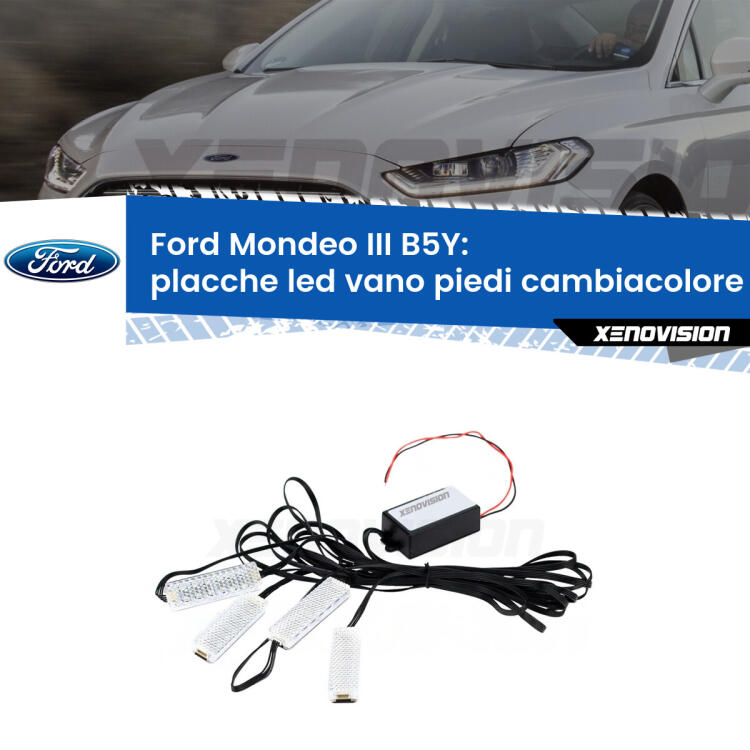 <strong>Kit placche LED cambiacolore vano piedi Ford Mondeo III</strong> B5Y 2000 - 2007. 4 placche <strong>Bluetooth</strong> con app Android /iOS.