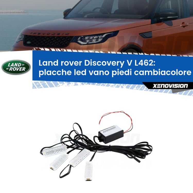 <strong>Kit placche LED cambiacolore vano piedi Land rover Discovery V</strong> L462 2016 in poi. 4 placche <strong>Bluetooth</strong> con app Android /iOS.