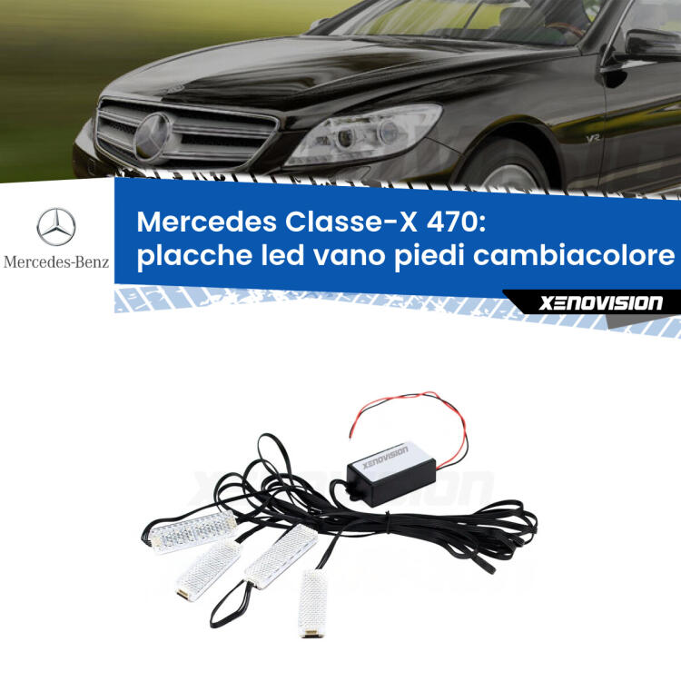 <strong>Kit placche LED cambiacolore vano piedi Mercedes Classe-X</strong> 470 2017 in poi. 4 placche <strong>Bluetooth</strong> con app Android /iOS.