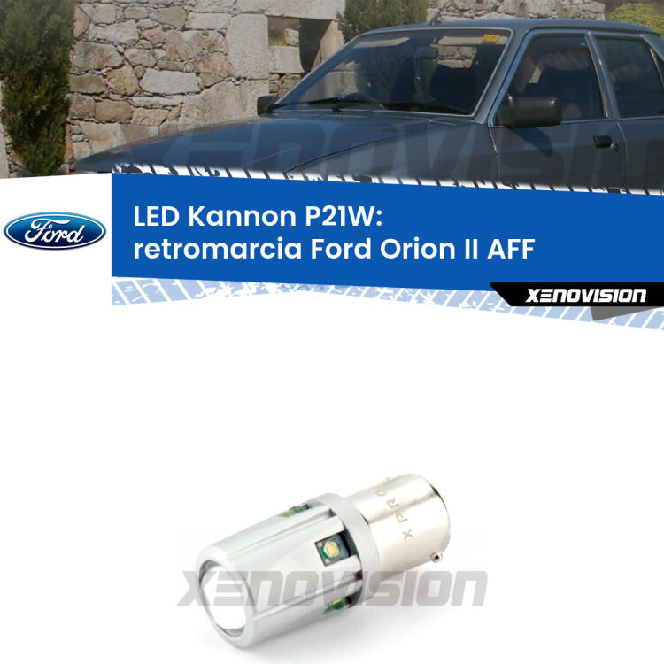 <strong>LED per Retromarcia Ford Orion II AFF 1985 - 1990.</strong>Lampadina P21W con una poderosa illuminazione frontale rafforzata da 5 potenti chip laterali.