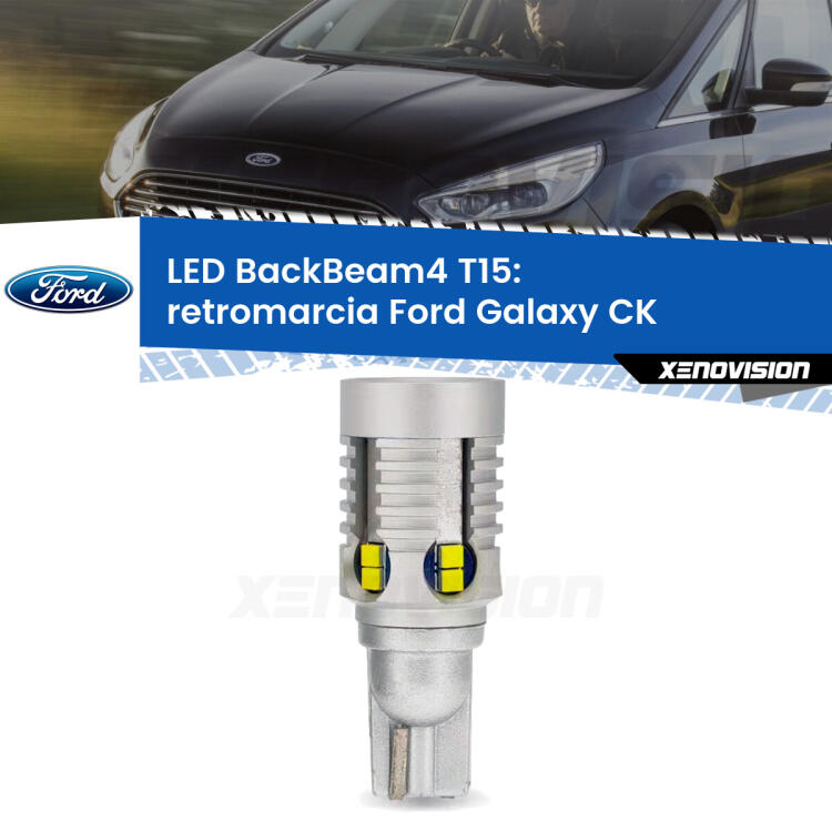 <strong>Retromarcia LED per Ford Galaxy</strong> CK 2015 - 2018. Lampada <strong>T15</strong> canbus modello BackBeam4.