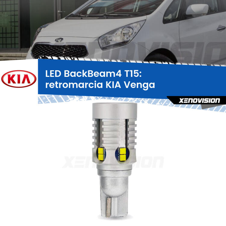 <strong>Retromarcia LED per KIA Venga</strong>  2010 - 2019. Lampada <strong>T15</strong> canbus modello BackBeam4.