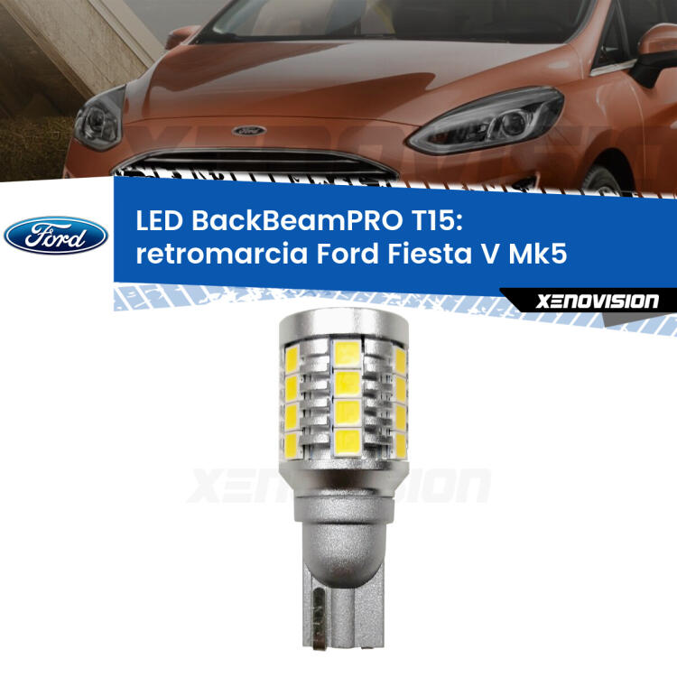 <strong>Luce retromarcia LED per Ford Fiesta</strong> Mk5 2006 - 2008. Una lampadina <b>T15</b> esageratamente spinta: 15W di potenza, 20 volte più luce delle originali.