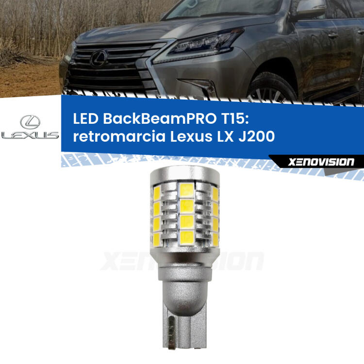 <strong>Luce retromarcia LED per Lexus LX</strong> J200 2007 in poi. Una lampadina <b>T15</b> esageratamente spinta: 15W di potenza, 20 volte più luce delle originali.