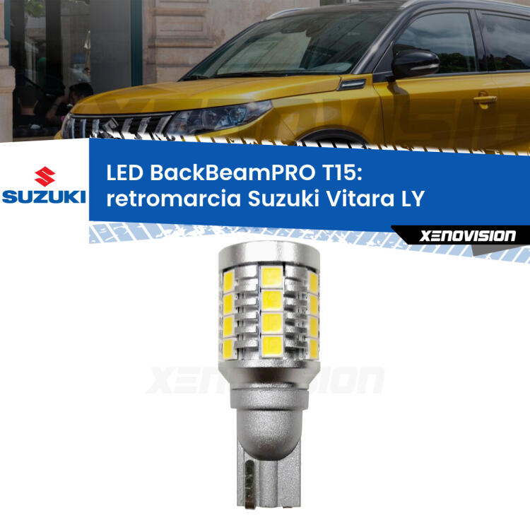 <strong>Luce retromarcia LED per Suzuki Vitara</strong> LY 2015 in poi. Una lampadina <b>T15</b> esageratamente spinta: 15W di potenza, 20 volte più luce delle originali.