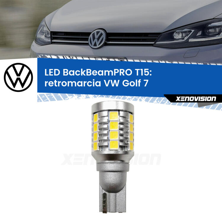 <strong>Luce retromarcia LED per VW Golf 7</strong>  prima serie. Una lampadina <b>T15</b> esageratamente spinta: 15W di potenza, 20 volte più luce delle originali.