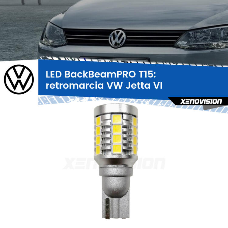 <strong>Luce retromarcia LED per VW Jetta</strong> VI restyling. Una lampadina <b>T15</b> esageratamente spinta: 15W di potenza, 20 volte più luce delle originali.