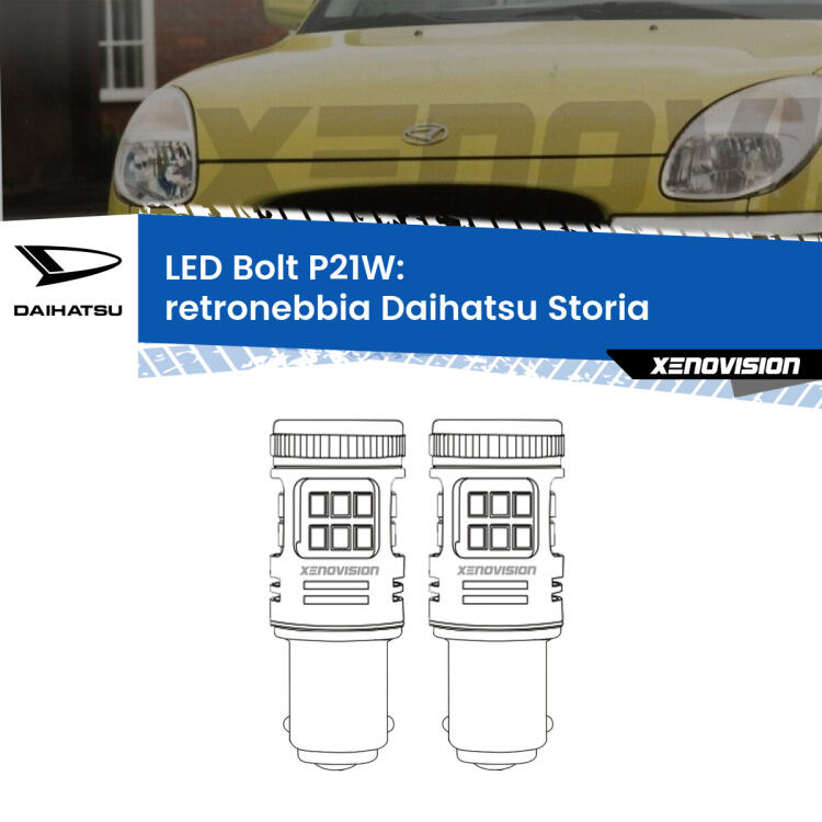 <strong>Retronebbia LED per Daihatsu Storia</strong>  1998 - 2005. Coppia lampade <strong>P21W</strong> modello Bolt canbus.