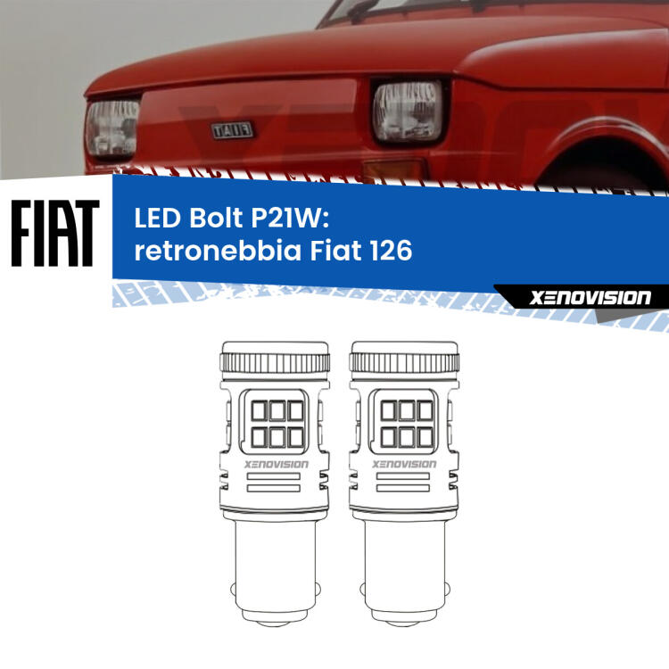 <strong>Retronebbia LED per Fiat 126</strong>  1972 - 2000. Coppia lampade <strong>P21W</strong> modello Bolt canbus.