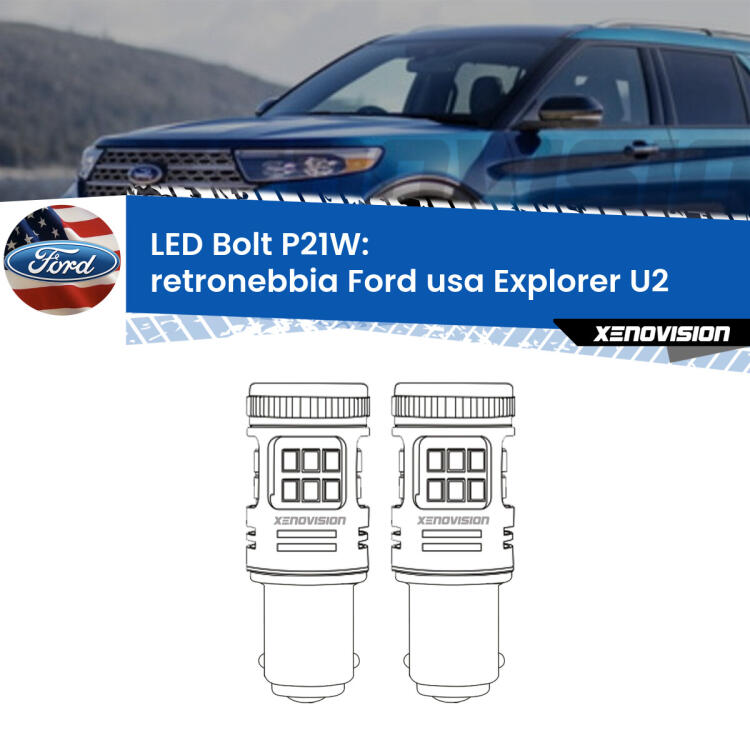 <strong>Retronebbia LED per Ford usa Explorer</strong> U2 1995 - 2001. Coppia lampade <strong>P21W</strong> modello Bolt canbus.