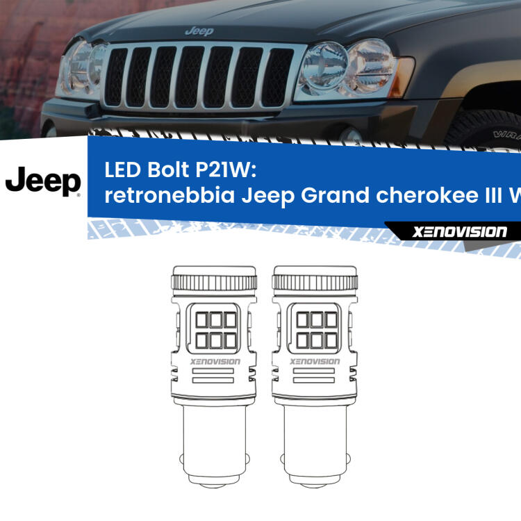 <strong>Retronebbia LED per Jeep Grand cherokee III</strong> WK 2005 - 2010. Coppia lampade <strong>P21W</strong> modello Bolt canbus.