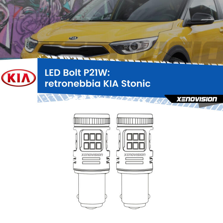 <strong>Retronebbia LED per KIA Stonic</strong>  2017 in poi. Coppia lampade <strong>P21W</strong> modello Bolt canbus.