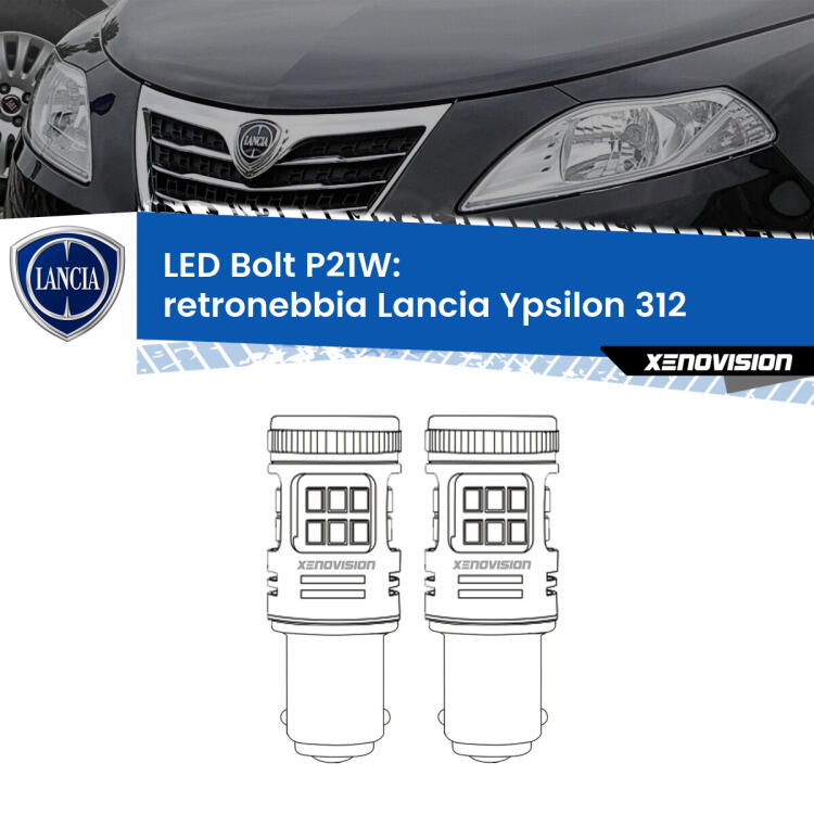 <strong>Retronebbia LED per Lancia Ypsilon</strong> 312 2011 in poi. Coppia lampade <strong>P21W</strong> modello Bolt canbus.