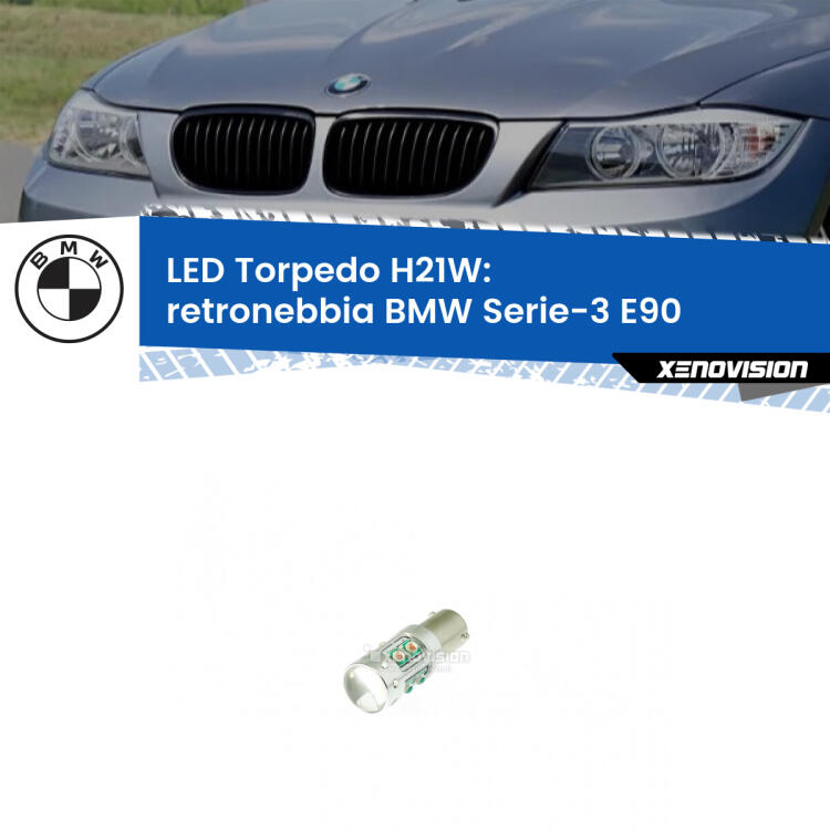 <strong>Retronebbia LED rosso per BMW Serie-3</strong> E90 2005 - 2011. Lampada <strong>H21W</strong> canbus modello Torpedo.
