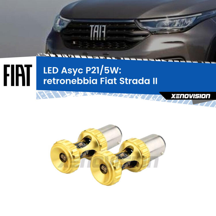 <strong>retronebbia LED per Fiat Strada</strong> II (posiz/retroneb). Lampadina <strong>P21/5W</strong> rossa Canbus modello Asyc Xenovision.