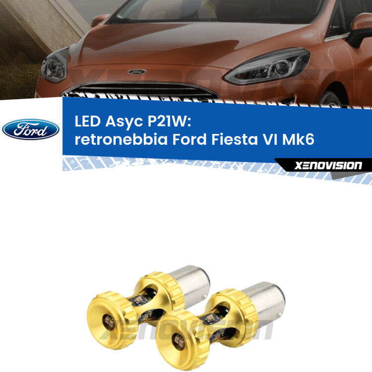 <strong>Retronebbia LED per Ford Fiesta</strong> Mk6 2008 - 2017. Coppia lampade <strong>P21W</strong> super canbus Rosse modello Gear2.