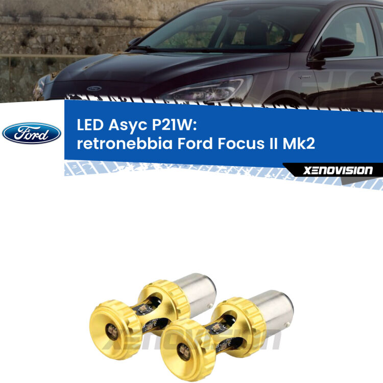 <strong>Retronebbia LED per Ford Focus</strong> Mk2 faro rosso. Coppia lampade <strong>P21W</strong> super canbus Rosse modello Gear2.
