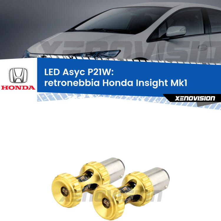 <strong>Retronebbia LED per Honda Insight</strong> Mk1 2000 - 2006. Coppia lampade <strong>P21W</strong> super canbus Rosse modello Gear2.