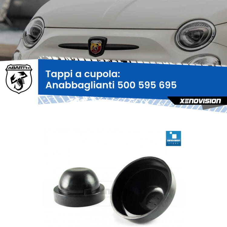 <strong>Tappi coprifaro a cupola morbidì</strong> per Anabbaglianti Abarth 500 595 695: indispensabili per evitare il soffocamento ventole e fulminazione del kit LED. Gomma di altissima qualità.