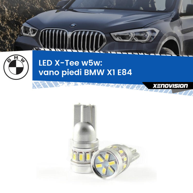 <strong>LED vano piedi per BMW X1</strong> E84 2009 - 2015. Lampade <strong>W5W</strong> modello X-Tee Xenovision top di gamma.
